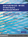 Enterprise-Wide Strategic Management (eBook): Achieving Sustainable Success through Leadership, Strategies, and Value Creation